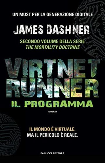 VirtNet Runner - Il programma (Fanucci Editore)